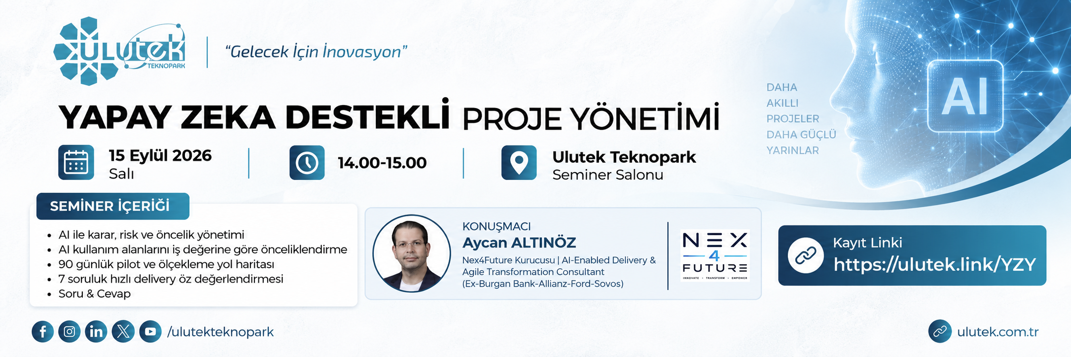 Ulutek Teknopark yapay zeka destekli proje yönetimi semineri duyurusu
